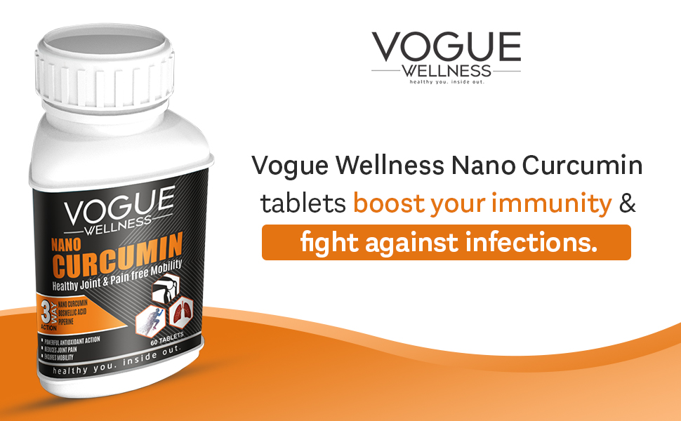 Vogue Wellness Nano Curcumin Tablets With Piperine | For Joint Health, Flexibility And Pain-Free Mobility | Helps Reduce Inflammation And Supports Immunity | Natural Supplement For Men And Women | 60 Tablets