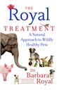 Le traitement royal : une approche naturelle pour les animaux sauvages sains