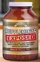 Suppléments exposés : La vérité qu'ils ne veulent pas que vous sachiez sur les vitamines, les minéraux et leurs effets sur votre santé