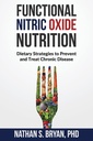 Nutrition fonctionnelle de l'oxyde nitrique : stratégies alimentaires pour prévenir et traiter les maladies chroniques