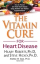 La guérison de la vitamine pour les maladies cardiaques : comment prévenir et traiter les maladies cardiaques en utilisant la nutrition et la supplémentation en vitamine